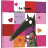 Auzou - Livre, Le loup qui cherchait une amoureuse (grand format)