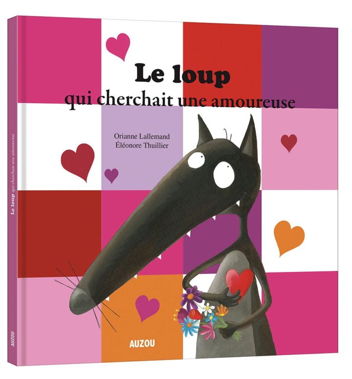 Auzou - Livre, Le loup qui cherchait une amoureuse (grand format)