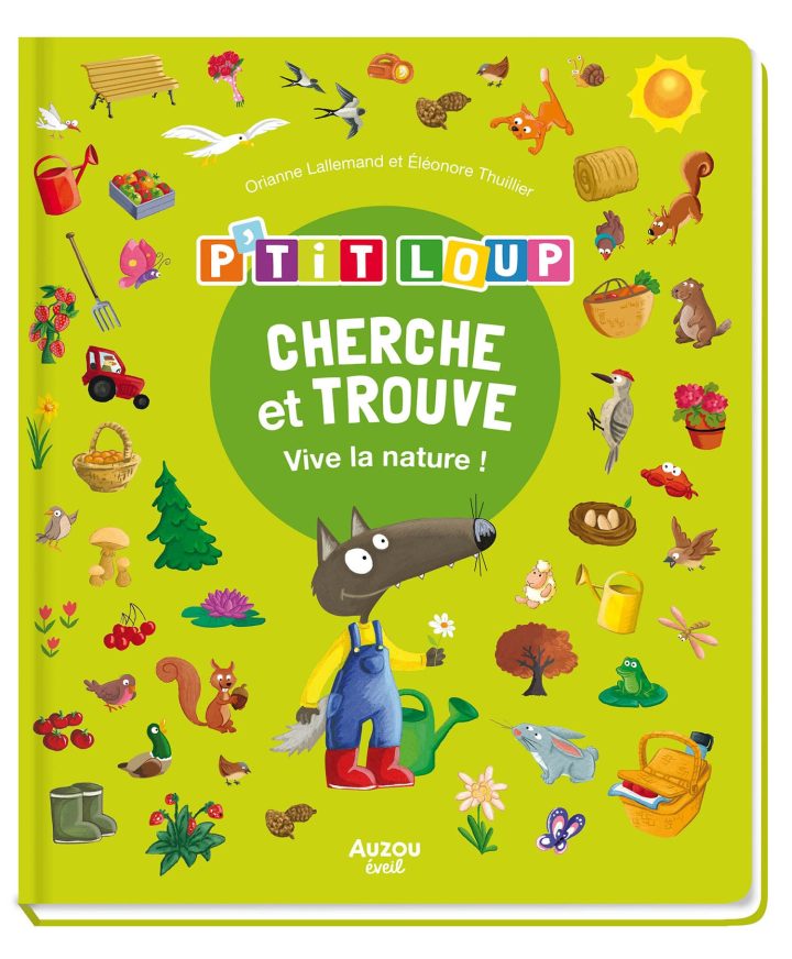 Auzou -  P'tit Loup : cherche et trouve : vive la nature