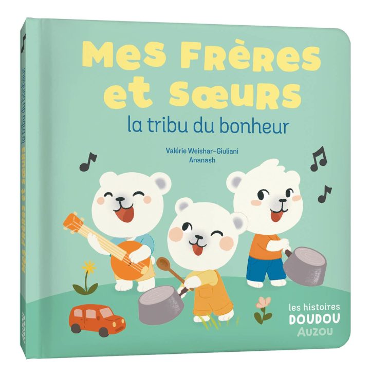 Auzou - Mes frères et soeurs la tribu du bonheur