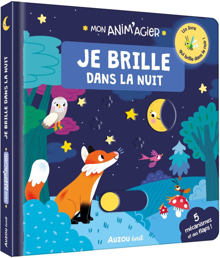 Auzou - Livre Mon Anim'agier, Je brille dans la nuit